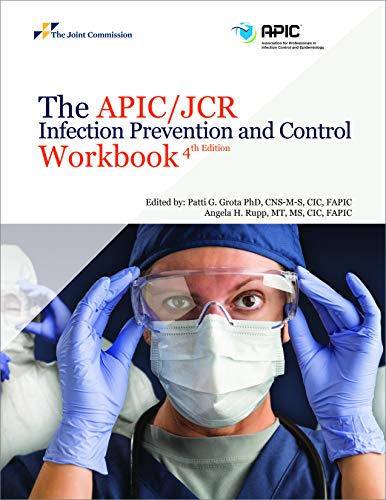 The APIC/JCR Infection Prevention and Control Workbook, 4th Edition (Soft Cover)