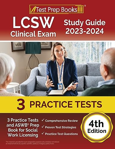 LCSW Clinical Exam Study Guide 2023 - 2024: 3 Practice Tests and ASWB Prep Book for Social Work Licensing: [4th Edition]