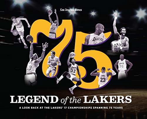 Legend of the Lakers: A Look Back at the Lakers' 17 Championships Spanning 75 Years