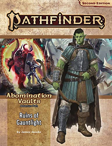 Pathfinder Adventure Path: Ruins of Gauntlight (Abomination Vaults 1 of 3) (P2) (Pathfinder Adventure Path: Abomination Vaults, 163)