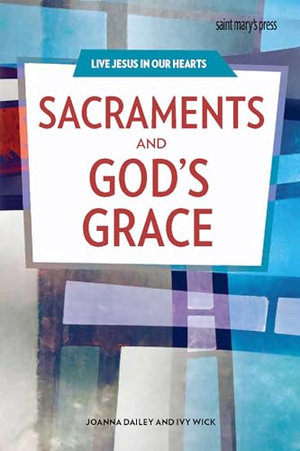 Sacraments and God's Grace