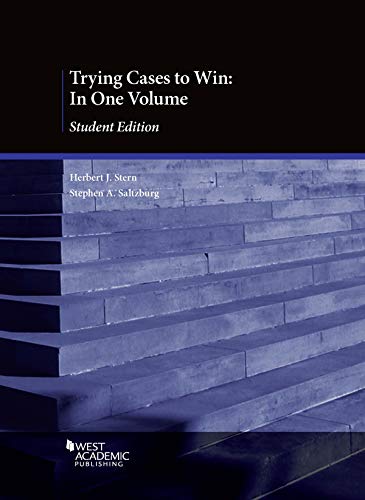 Trying Cases to Win: In One Volume, Student Edition (American Casebook Series)