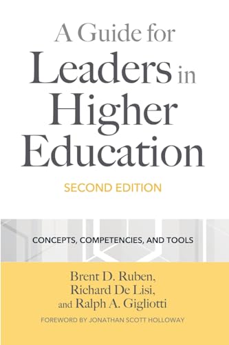 A Guide for Leaders in Higher Education