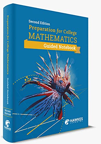 Preparation for College Mathematics Guided Notebook