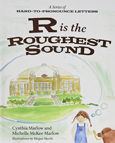 R is the Roughest Sound (Hard-to-pronounce Letter)