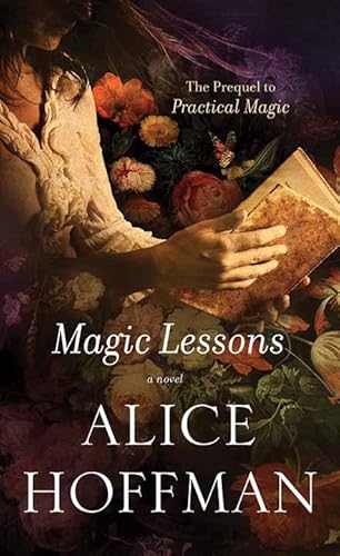 Magic Lessons: The Prequel to Practical Magic (Center Point Platinum Fiction (Large Print))