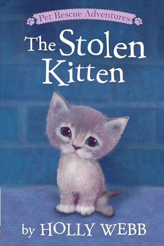 The Stolen Kitten (Pet Rescue Adventures)