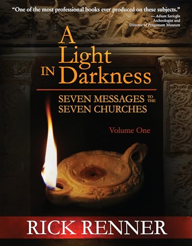 A Light in the Darkness: Seven Messages to The Seven Churches