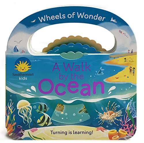 Smithsonian Kids: A Walk by the Ocean (Wheels of Wonder)