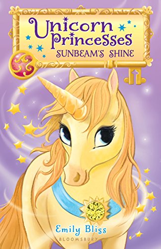 Unicorn Princesses 1: Sunbeam's Shine
