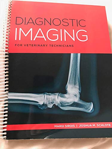 Diagnostic Imaging for Veterinary Technicians