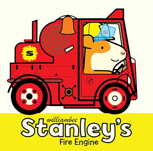 Stanley’s Fire Engine (Stanley Picture Books, 9)