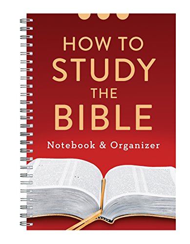 How to Study the Bible Notebook & Organizer