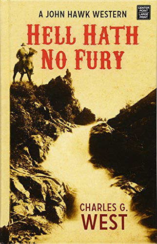 Hell Hath No Fury (John Hawk Western)