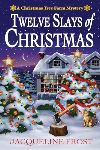 Twelve Slays of Christmas: A Christmas Tree Farm Mystery