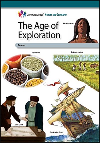 Cover of The Age of Exploration—CKHG Reader (Core Knowledge History and Geography) by Core Knowledge Foundation, paperback Book