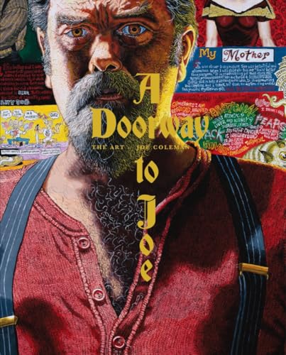 A Doorway to Joe: The Art of Joe Coleman