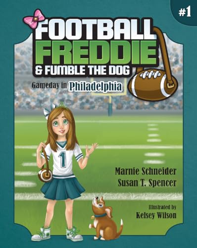 Football Freddie & Fumble the Dog: Gameday in Philadelphia