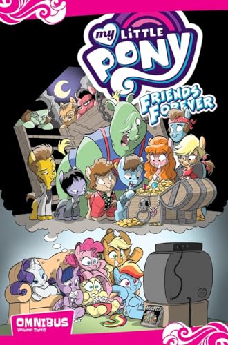 My Little Pony: Friends Forever Omnibus, Vol. 3 (MLP FF Omnibus)