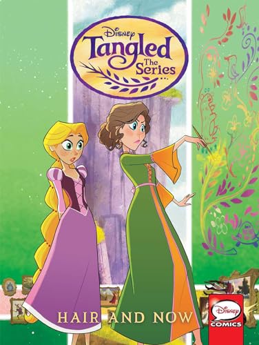 Tangled: The Series - Hair and Now