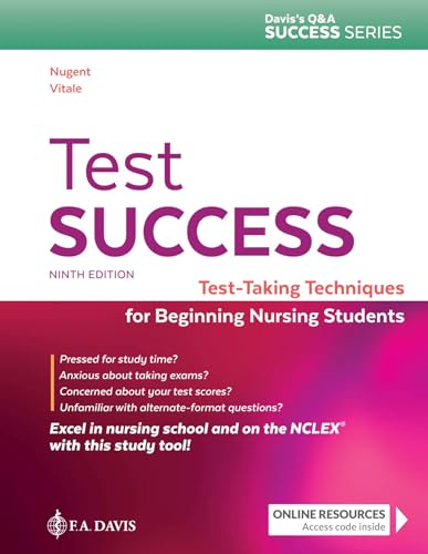 Test Success: Test-Taking Techniques for Beginning Nursing Students