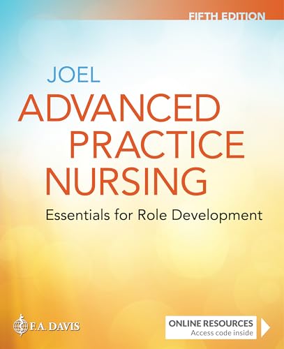 Advanced Practice Nursing: Essentials for Role Development Essentials for Role Development