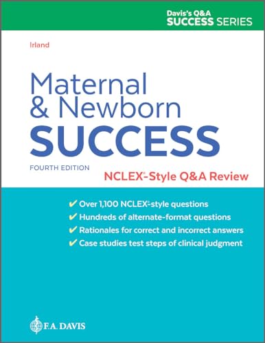 Maternal and Newborn Success: NCLEX®-Style Q&A Review