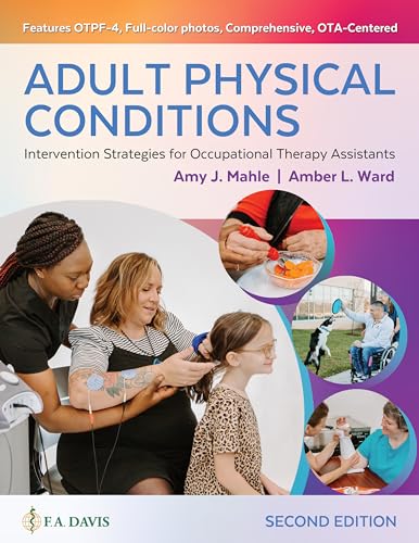 Adult Physical Conditions: Intervention Strategies for Occupational Therapy Assistants