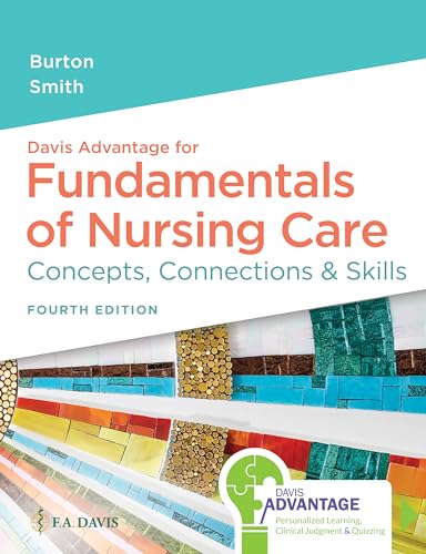 Davis Advantage for Fundamentals of Nursing Care Concepts, Connections & Skills