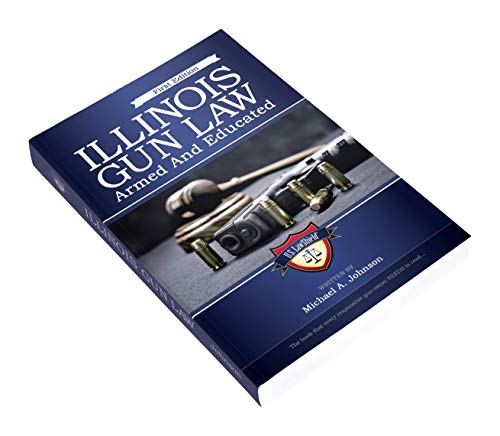 Illinois Gun Law: Armed And Educated