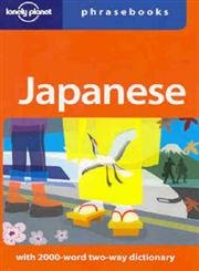 Japanese: Lonely Planet Phrasebook (English and Japanese Edition)