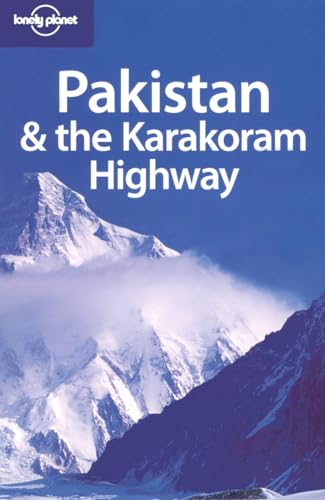 Pakistan & the Karakoam Higfway 7 (LONELY PLANET PAKISTAN)