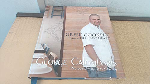 Greek Cookery: From the Hellenic Heart
