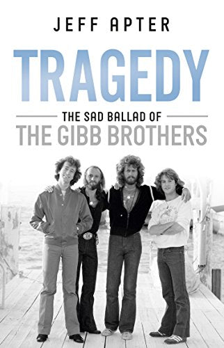 Tragedy: The Sad Ballad of The Gibb Brothers