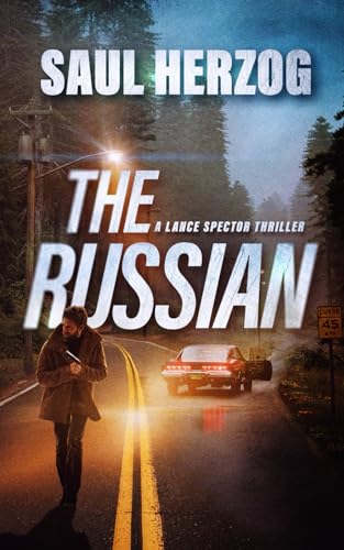 The Russian: American Assassin (Lance Spector Thrillers)