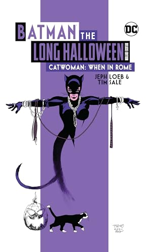 Batman The Long Halloween: Catwoman; When in Rome