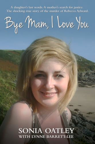 Bye Mam, I Love You