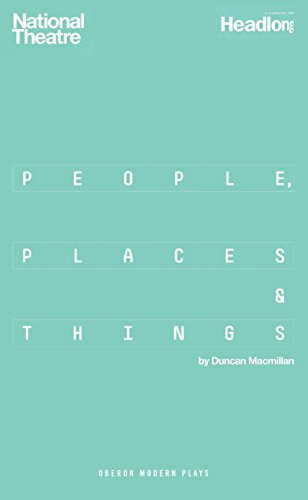 People, Places & Things (Oberon Modern Plays)