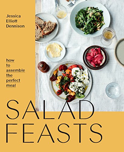 Salad Feasts: How to Assemble the Perfect Meal