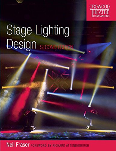 Stage Lighting Design (Crowood Theatre Companions)