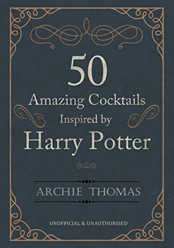 50 Amazing Cocktails Inspired by Harry Potter