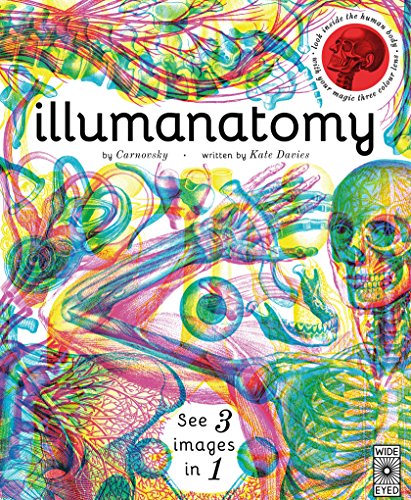 Illumanatomy: See inside the human body with your magic viewing lens (Illumi: See 3 Images in 1)