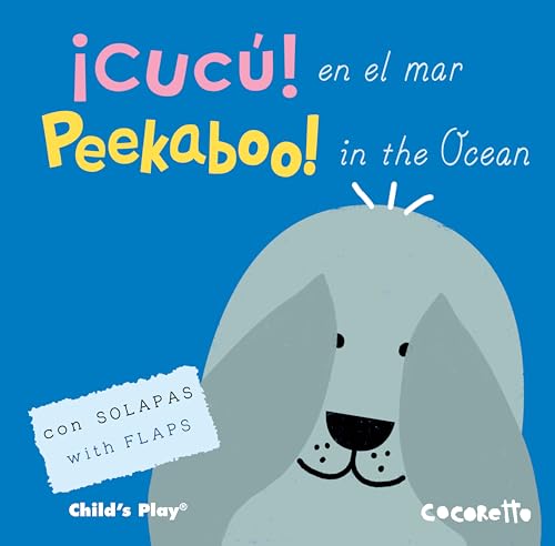 ¡Cucú! en el mar/ Peekaboo! in the Ocean (¡Cucú!/ Peekaboo!) (Spanish and English Edition) (¡Cucú!/ Peekaboo!)