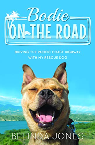 Bodie on the Road: Driving the Pacific Coast Highway with My Rescue Dog