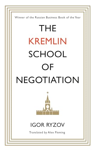The Kremlin School of Negotiation
