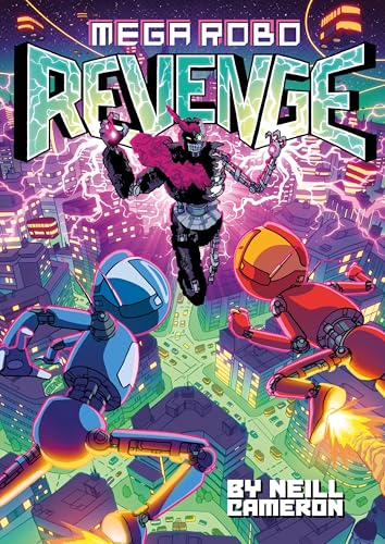 Mega Robo Bros 3: Mega Robo Revenge (The Phoenix Presents)