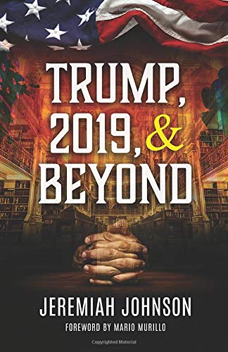 Trump, 2019, and Beyond