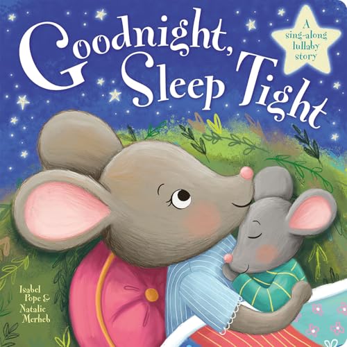 Goodnight, Sleep Tight (Board Book)