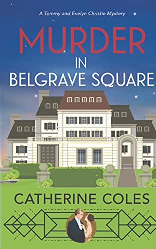 Cover of Murder in Belgrave Square by Catherine Coles, paperback Book