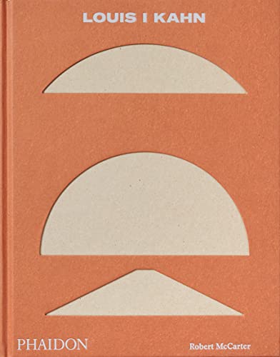Cover of Louis I Kahn: Revised and Expanded Edition by McCarter, Robert, Hardcover Book